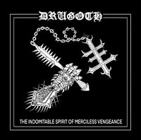 DRUGOTH - The Indomitable Spirit of Merciless Vengeance CD