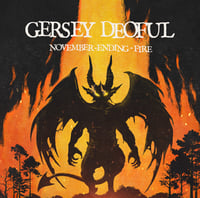 Image 1 of GERSEY DEOFUL - November Ending Fire CD