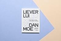 Liever lui dan moe