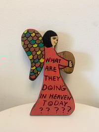 Image 1 of What are they doing in heaven today? 4 