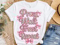 Image 8 of Pray Wait Trust Repeat Floral Coquette PNG, Pink Bow , Shirts & Stickers (DIGITAL DOWNLOAD)