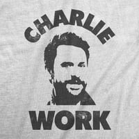 Image 2 of Charlie Work It's Always Sunny T-Shirt