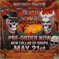 Nate Prez x Sinizter - "Death Dealers" CD