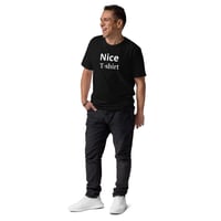 Image 15 of Nice T-shirt! Unisex Organic Cotton T-shirt