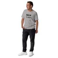 Image 5 of Nice T-shirt! Unisex Organic Cotton T-shirt