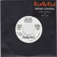 Really Red – Crowd Control / Corporate Settings 7"