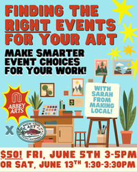 Finding the Right Events for Your Art with Sarah Frost from Making Local
