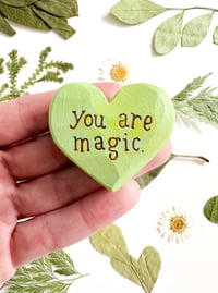 Image 1 of You are Magic Greens - Mini Wood Burned Heart