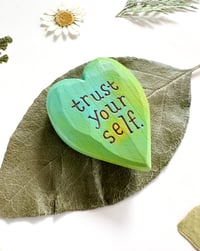 Image 2 of Trust Your Self Greens - Mini Wood Burned Heart