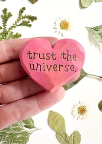Image 1 of Trust the Universe Pinks - Mini Wood Burned Heart