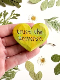 Image 1 of Trust the Universe Greens - Mini Wood Burned Heart