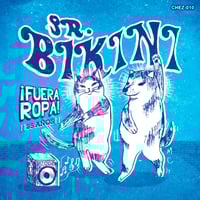 Image 1 of SR. BIKINI - ¡Fuera Ropa! 25 AÑOS 7"