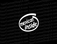 Mexican Inside Decal
