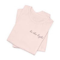 Image 2 of Be the Light LIGHT T-Shirt – ADULT Unisex Jersey T-Shirt | Bella+Canvas® 3001
