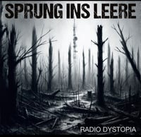 Image 1 of SPRUNG INS LEERE "Radio Dystopia" LP