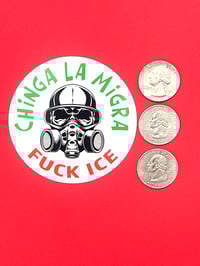 Image 2 of Chinga La Migra, FUCK ICE sticker, water bottle, laptop decal, pegamina