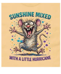 Image 1 of Sunshine Mixed with a Little Hurricane Funny Mouse T-Shirt