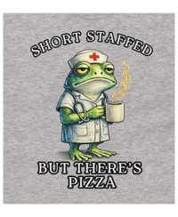 Image 1 of Short-Staffed But There’s Pizza Funny Nurse T-Shirt