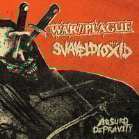 Image 2 of WAR//PLAGUE - SVAVELDIOXID "Absurd Depravity" split 7" PRE ORDER