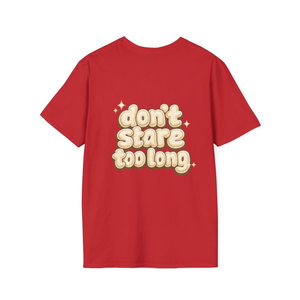 Image of Unisex T-Shirt "Fine Shyt" Bubble Letter Graphic (Back: "don't stare too long")