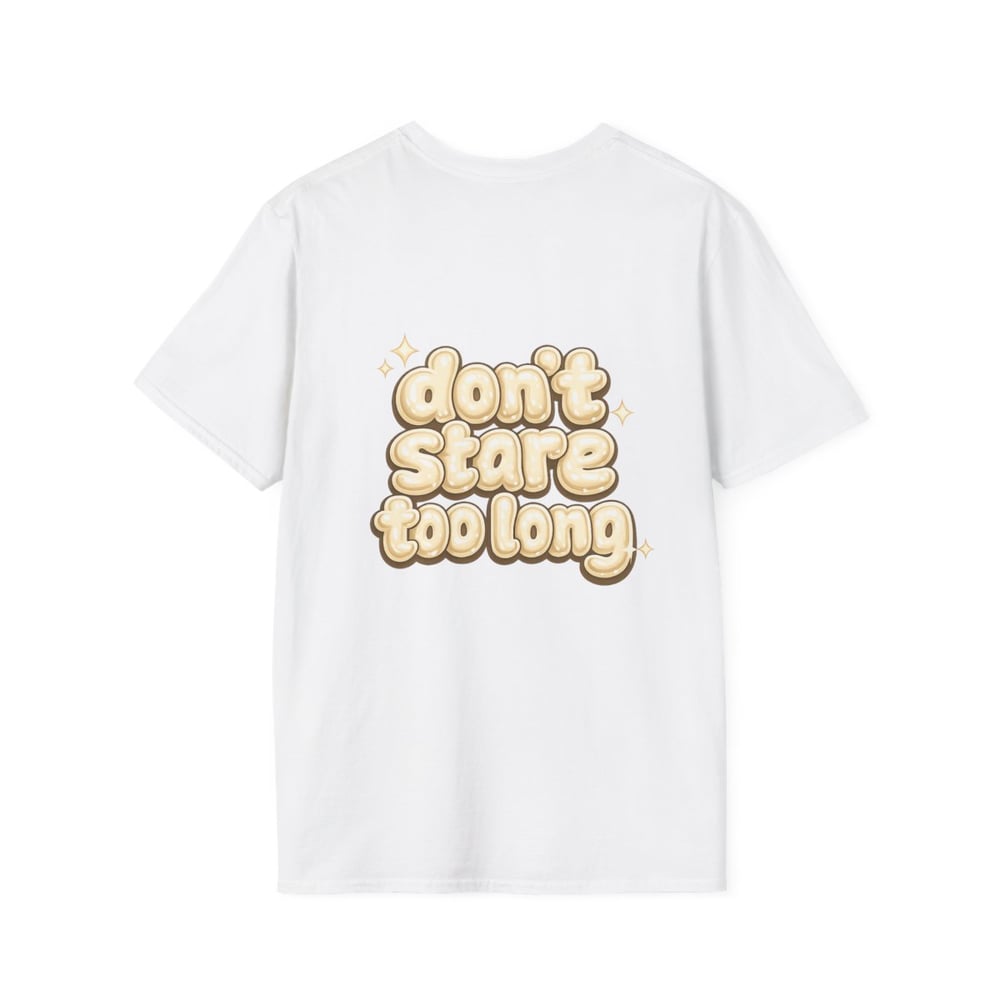 Image of Unisex T-Shirt "Fine Shyt" Bubble Letter Graphic (Back: "don't stare too long")