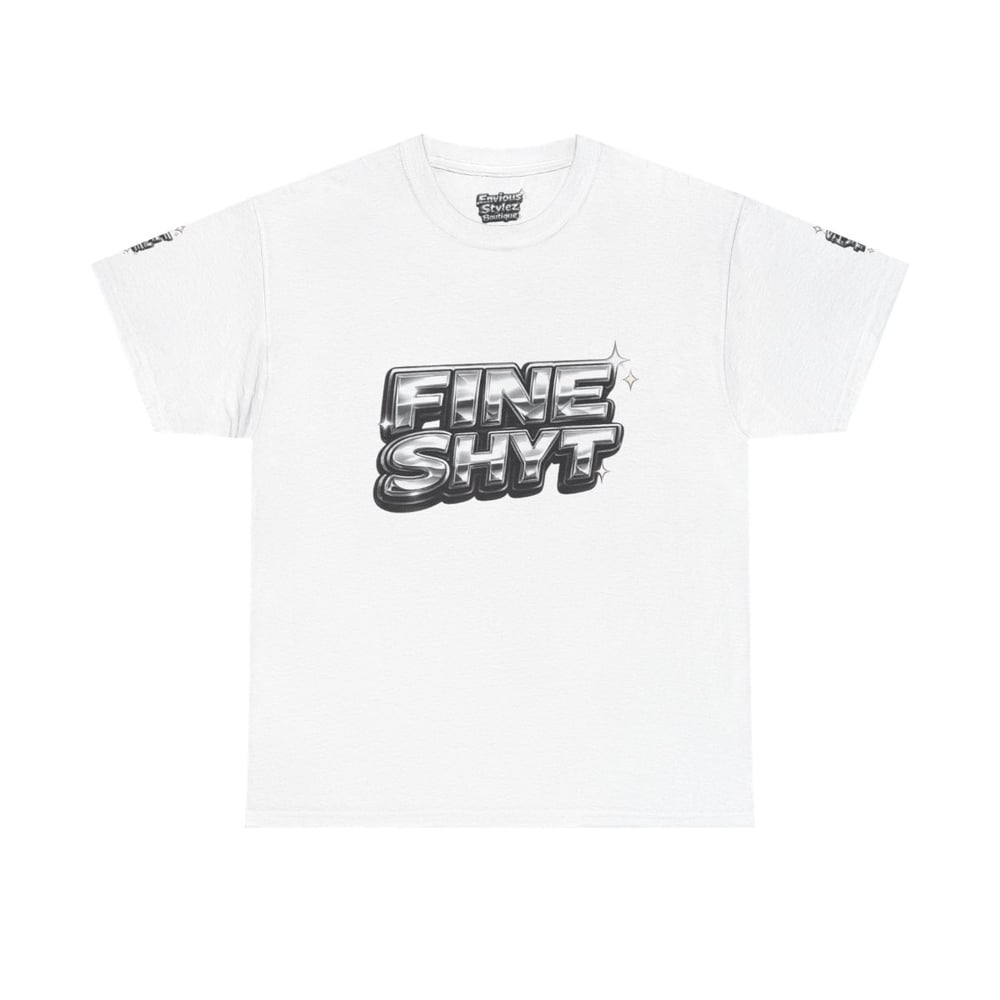 Image of Unisex Graphic Tee — "FINE SHYT" Front / "DON'T STARE TOO LONG" Back Chrome Text is