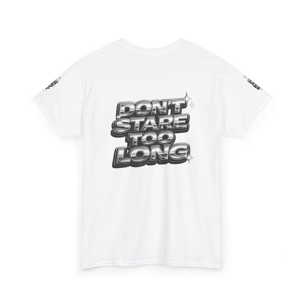 Image of Unisex Graphic Tee — "FINE SHYT" Front / "DON'T STARE TOO LONG" Back Chrome Text is