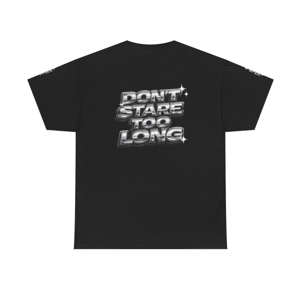 Image of Unisex Graphic Tee — "FINE SHYT" Front / "DON'T STARE TOO LONG" Back Chrome Text is