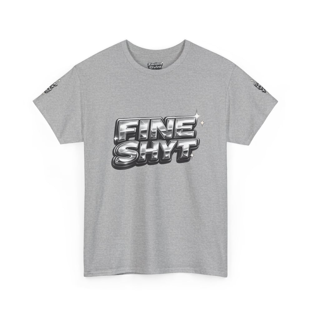 Image of Unisex Graphic Tee — "FINE SHYT" Front / "DON'T STARE TOO LONG" Back Chrome Text is