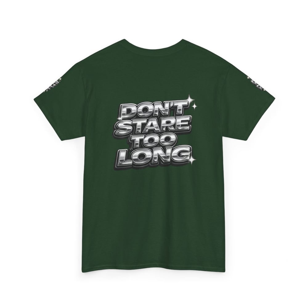Image of Unisex Graphic Tee — "FINE SHYT" Front / "DON'T STARE TOO LONG" Back Chrome Text is