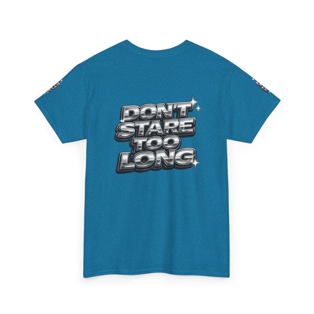Image of Unisex Graphic Tee — "FINE SHYT" Front / "DON'T STARE TOO LONG" Back Chrome Text is