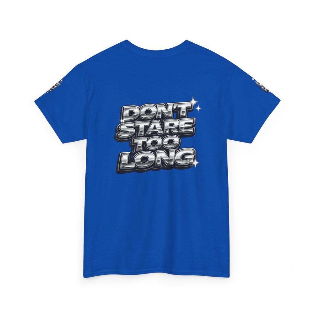 Image of Unisex Graphic Tee — "FINE SHYT" Front / "DON'T STARE TOO LONG" Back Chrome Text is