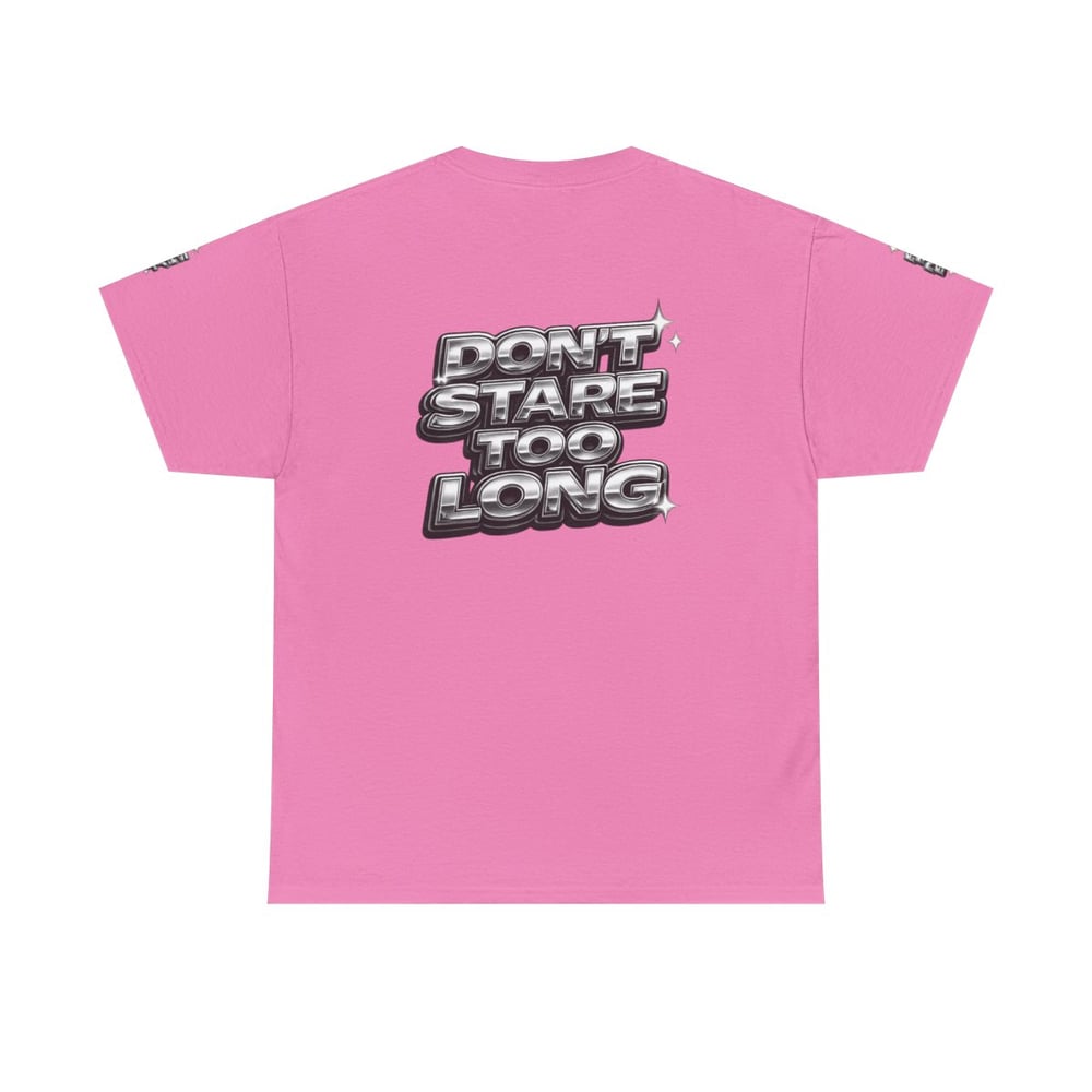Image of Unisex Graphic Tee — "FINE SHYT" Front / "DON'T STARE TOO LONG" Back Chrome Text is