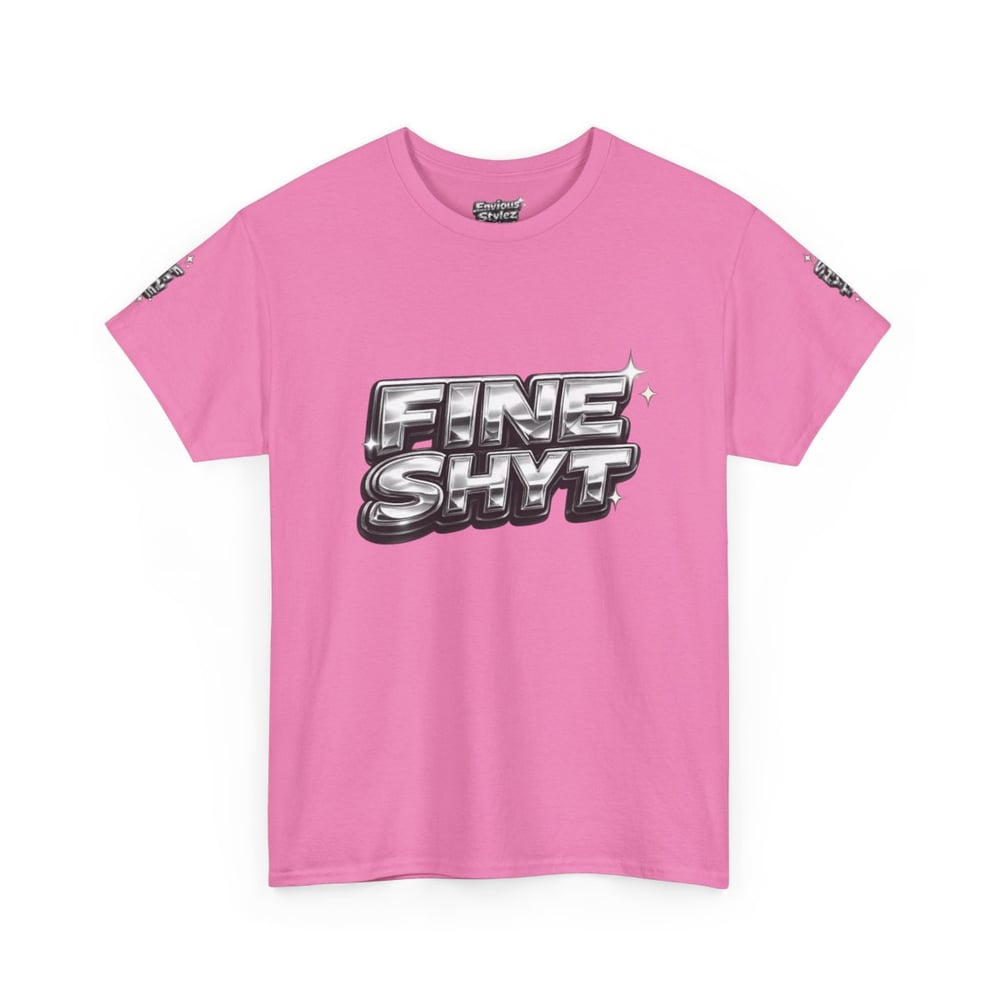 Image of Unisex Graphic Tee — "FINE SHYT" Front / "DON'T STARE TOO LONG" Back Chrome Text is
