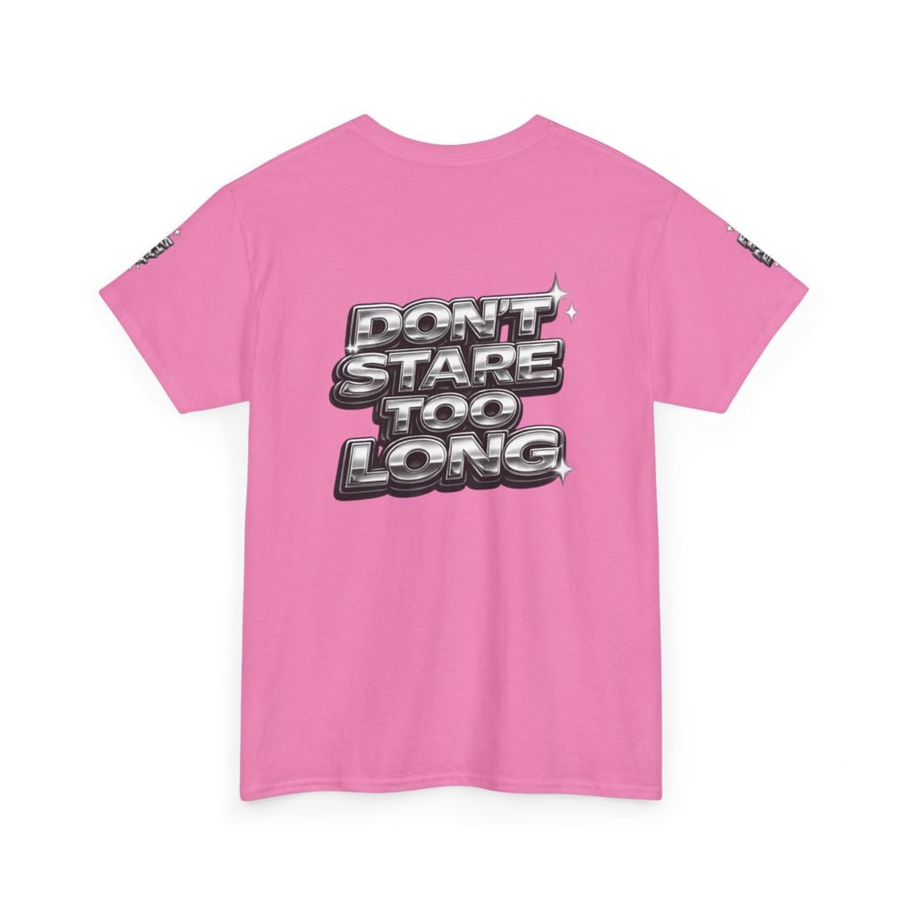 Image of Unisex Graphic Tee — "FINE SHYT" Front / "DON'T STARE TOO LONG" Back Chrome Text is