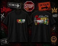 Image 1 of Too Much Traffic Clothing Brand T-Shirt