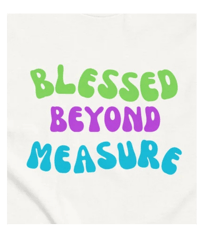 Image 1 of Blessed Beyond Measure T-Shirt