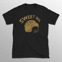 Image 3 of Sweet Dee It's Always Sunny T-Shirt