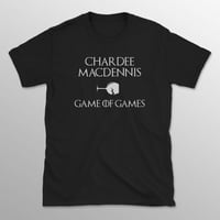 Image 4 of Chardee Macdennis Game of Games It's Always Sunny T-Shirt