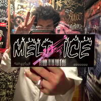 Image 3 of MELT ICE