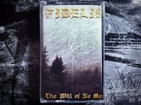 Image 2 of Fidelis "The Will Of No Man..." MC