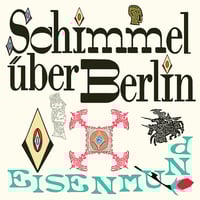 Image 1 of SCHIMMEL ÜBER BERLIN – Eisenmund LP