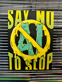 Image 1 of Say No To Slop
