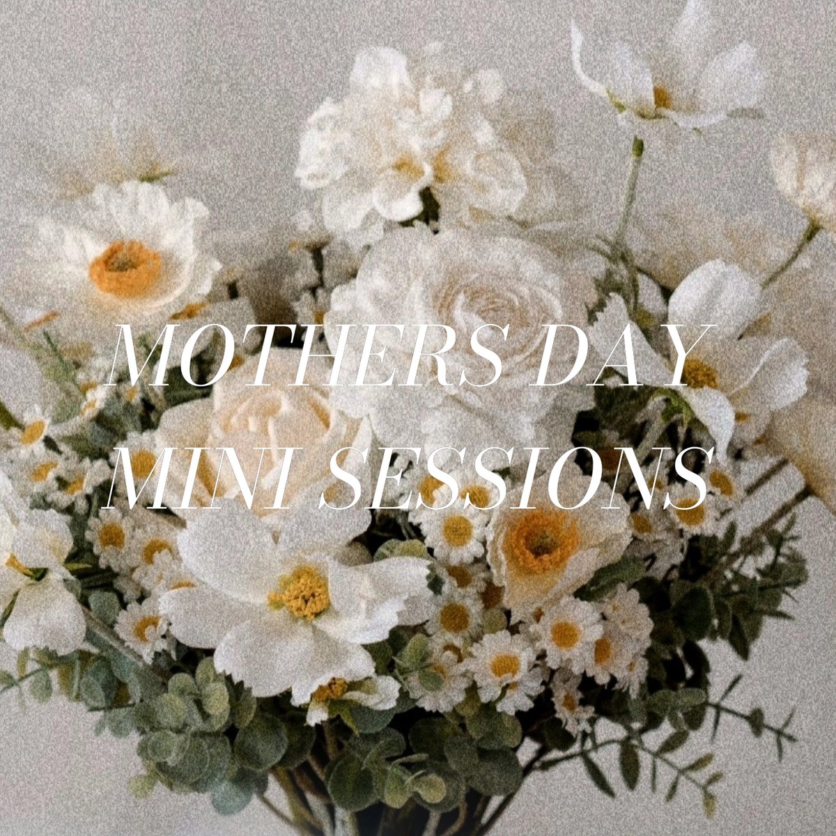 Image of MAY 2ND - MOTHER'S DAY PHOTO SESSIONS