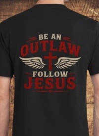 Image 1 of "OUTLAW JESUS" T-SHIRT