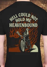 Image 1 of "HELL COULD NOT HOLD ME" T-SHIRT