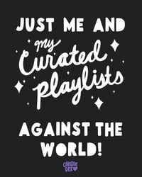 Image 2 of Just Me And......Against The World