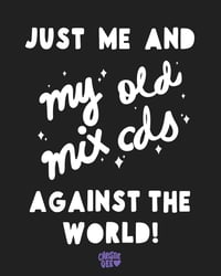 Image 3 of Just Me And......Against The World