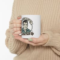 Image 3 of Ceramic Mug — Vintage Dad “Shut Up” Coffee Cup (11oz/15oz)
