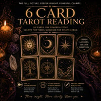6 Card Tarot Reading